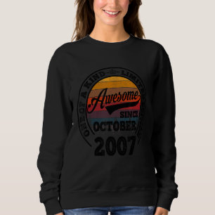 Awesome Since October 2007 15th Birthday Gift 15 Y Sweatshirt