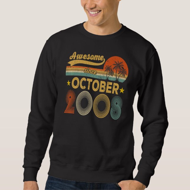Awesome Since October 2008 14 Years Old 14th Birth Sweatshirt (Front)