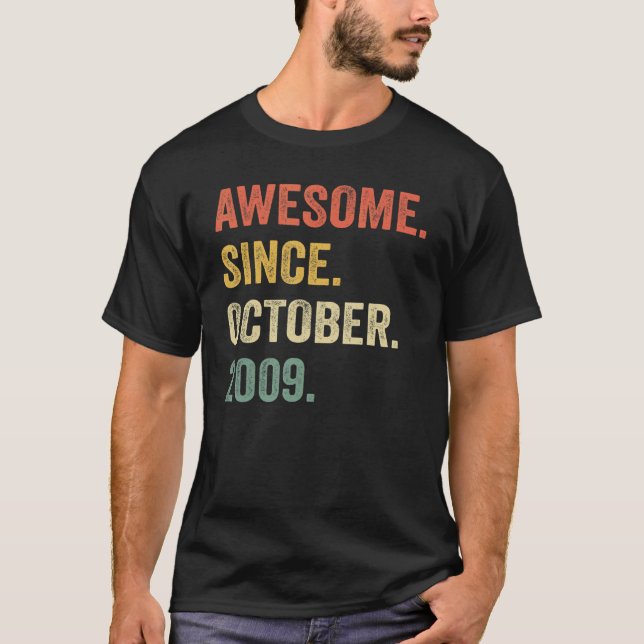 Awesome Since October 2009 13th Birthday  13 Years T-Shirt (Front)