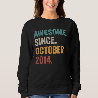 Awesome Since October 2014 8th Birthday  8 Years O Sweatshirt