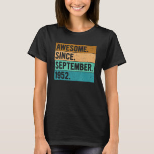 Awesome Since September 1952 70 Years Old 70th Bi T-Shirt
