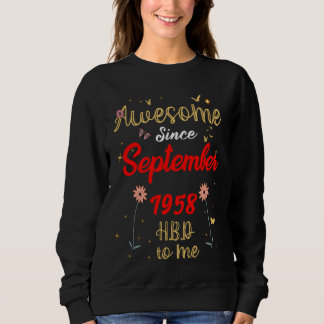Awesome Since September 1958 birthday Flowers & Bu Sweatshirt