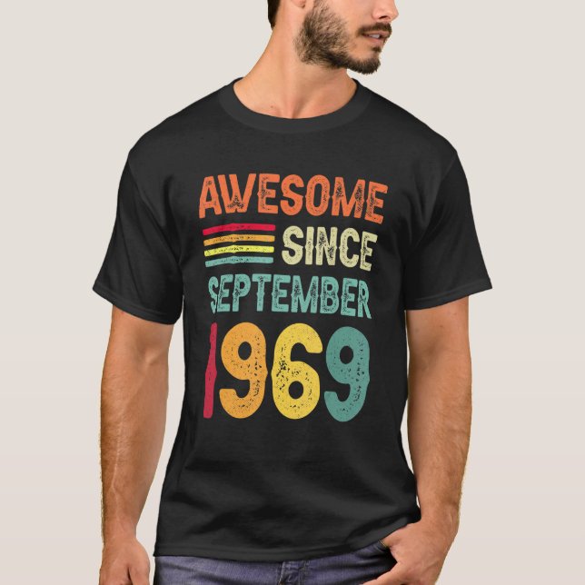 Awesome Since September 1969 53rd Birthday 53 Year T-Shirt (Front)