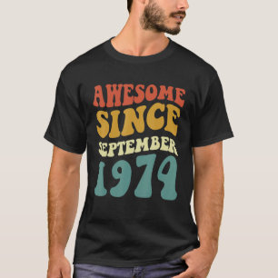 Awesome Since September 1974 Retro Groovy 48 Year T-Shirt