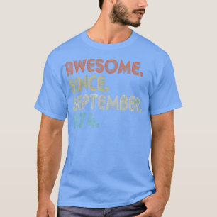 Awesome Since September 1974 Vintage 48th Birthday T-Shirt