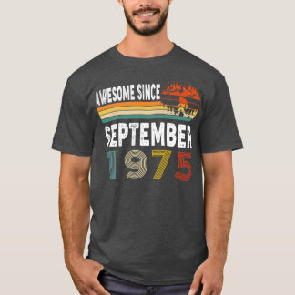 Awesome Since September 1975 T-Shirt