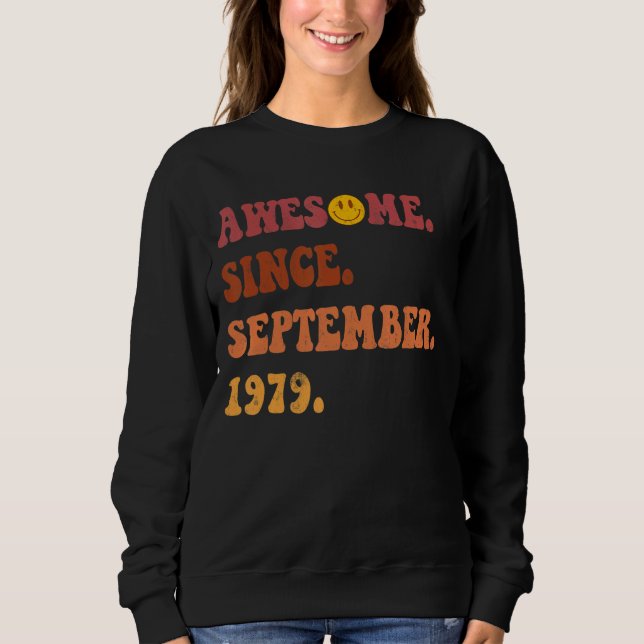 Awesome Since September 1979 Retro Groovy 43 Year  Sweatshirt (Front)