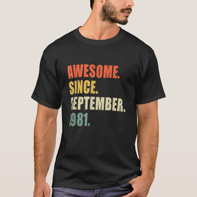 Awesome Since September 1981 41 Year Old Birthday T-Shirt (Front)