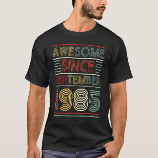 Awesome Since September 1985 Happy Birthday 37 Yea T-Shirt