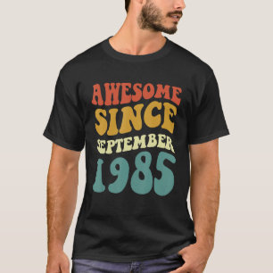 Awesome Since September 1985 Retro Groovy 37 Year  T-Shirt