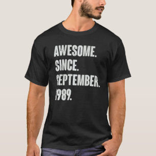 Awesome Since September 1989 33 Year Old 33rd Birt T-Shirt