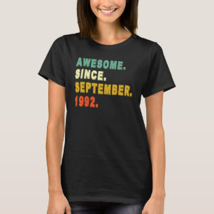 Awesome Since September 1992 30th Birthday 30 Year T-Shirt