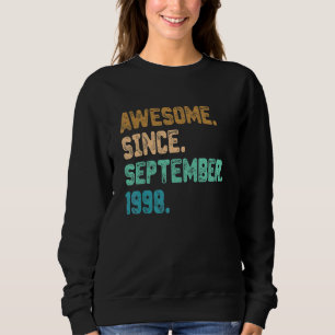 Awesome Since September 1998 Vintage 24th Birthday Sweatshirt