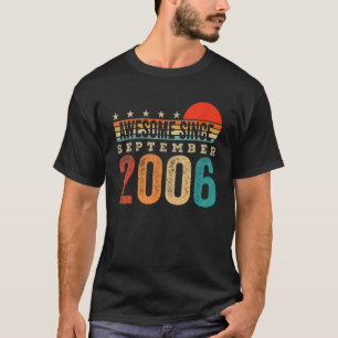 Awesome Since September 2006 16th Birthday 16 Year T-Shirt