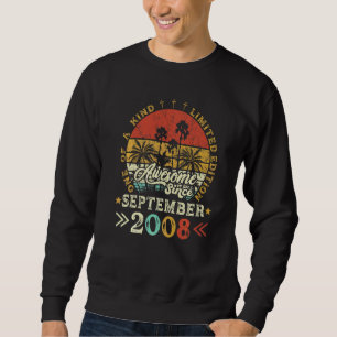 Awesome Since September 2008 One Of A Kind Sweatshirt