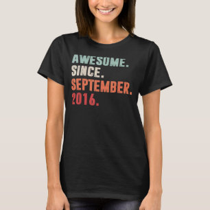Awesome Since September 2016 6th Birthday 6 Years T-Shirt