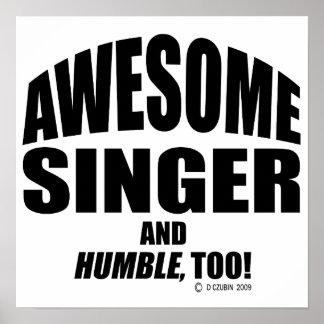 Awesome Singer Poster