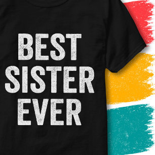 Awesome Sister Retro Vintage Best Sister Ever T-Shirt