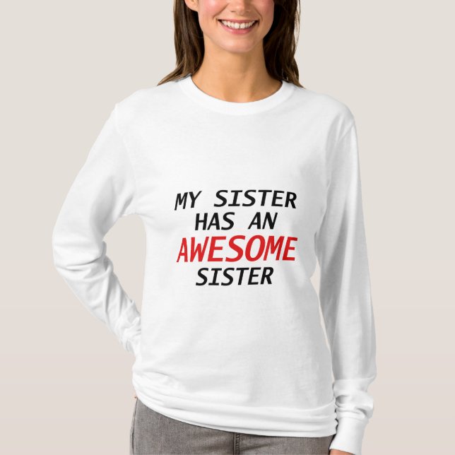 Awesome Sister T-Shirt (Front)