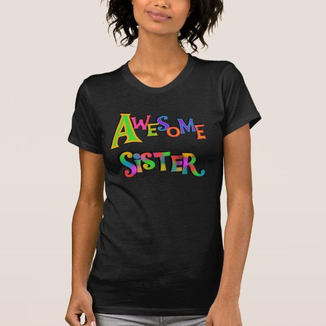Awesome Sister T-shirts and Gifts (Front)