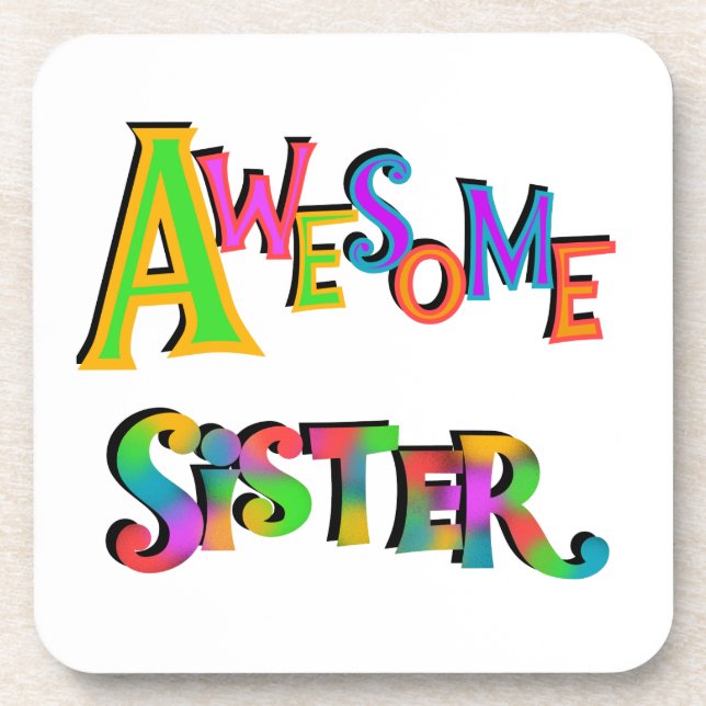 Awesome Sister T-shirts and Gifts Coaster (Front)
