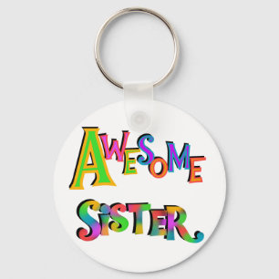Awesome Sister T-shirts and Gifts Key Ring