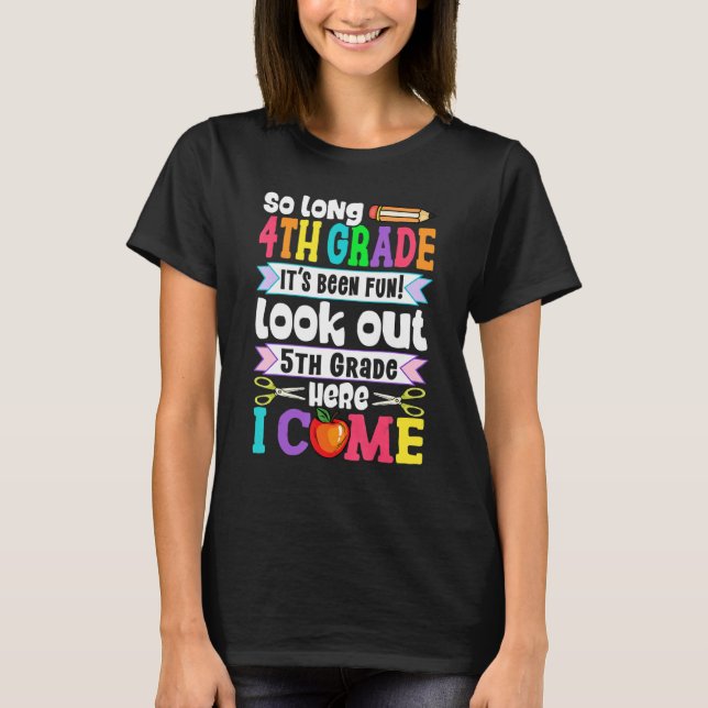 Awesome So Long Fourth Grade Look Out 5th Grade    T-Shirt (Front)