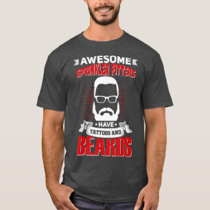 Awesome Sprinkler Fitters Job Coworker attoo Beard T-Shirt