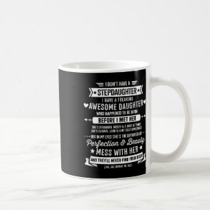 Awesome Stepdaughter For Step Bonus Dad Fathers Da Coffee Mug