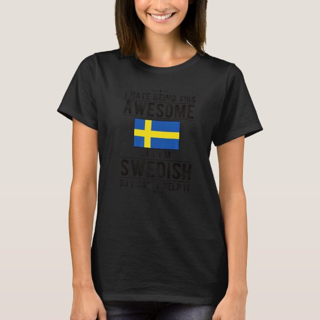 Awesome Swedish Flag Sweden Swedish Roots T-Shirt (Front)