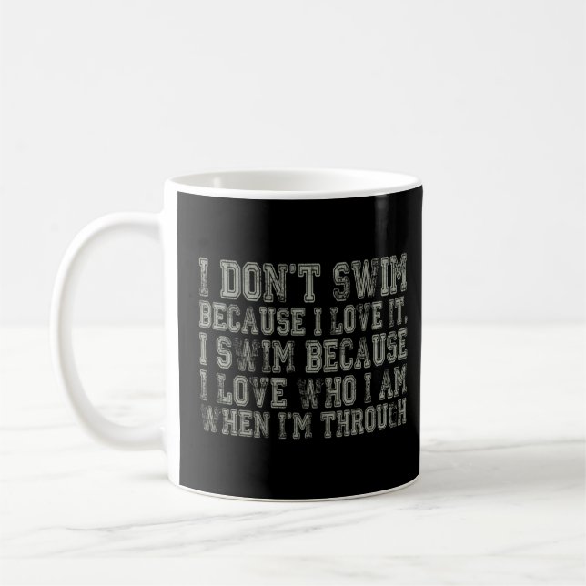 Awesome Swimming Statement Why I Swim  Coffee Mug (Left)