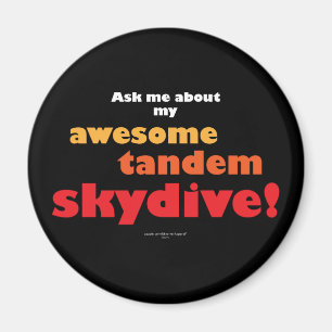 Awesome Tandem Skydive Magnet