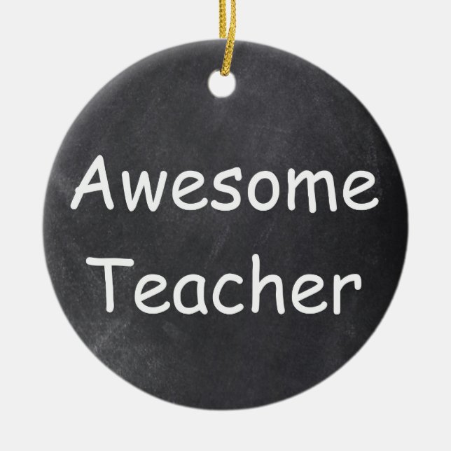 Awesome Teacher Chalkboard Design Gift Idea Ceramic Tree Decoration (Front)