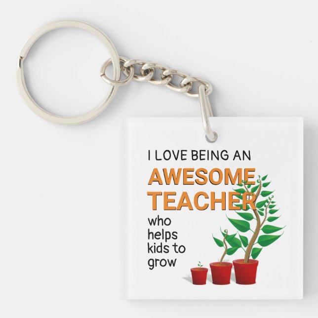 Awesome Teacher Helps Kids Grow Key Ring (Front)
