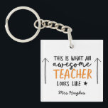 Awesome teacher modern typography orange gift key ring<br><div class="desc">This is what a awesome teacher looks like. Awesome teacher modern typography gift. With hand lettered modern fun script,  and space for their name and the name of your child. The perfect end of year,  Christmas or holiday gift for your favourite teacher.</div>