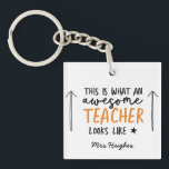 Awesome teacher modern typography orange gift key ring<br><div class="desc">This is what a awesome teacher looks like. Awesome teacher modern typography gift. With hand lettered modern fun script,  and space for their name and the name of your child. The perfect end of year,  Christmas or holiday gift for your favourite teacher.</div>