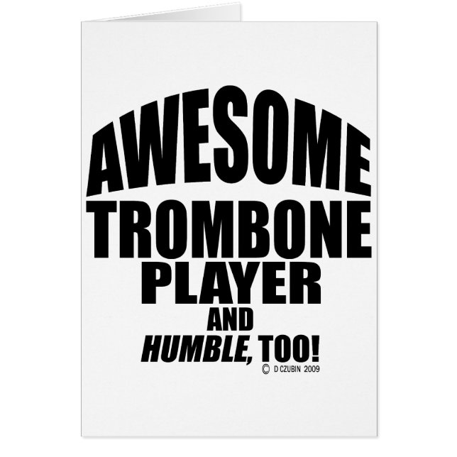 Awesome Trombone Player (Front)