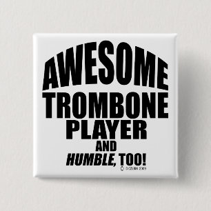 Awesome Trombone Player 15 Cm Square Badge
