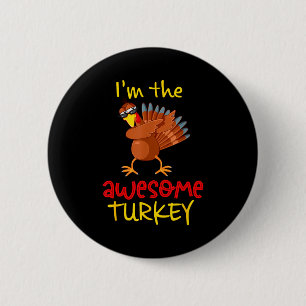 Awesome Turkey Matching Family Group Thanksgiving  6 Cm Round Badge