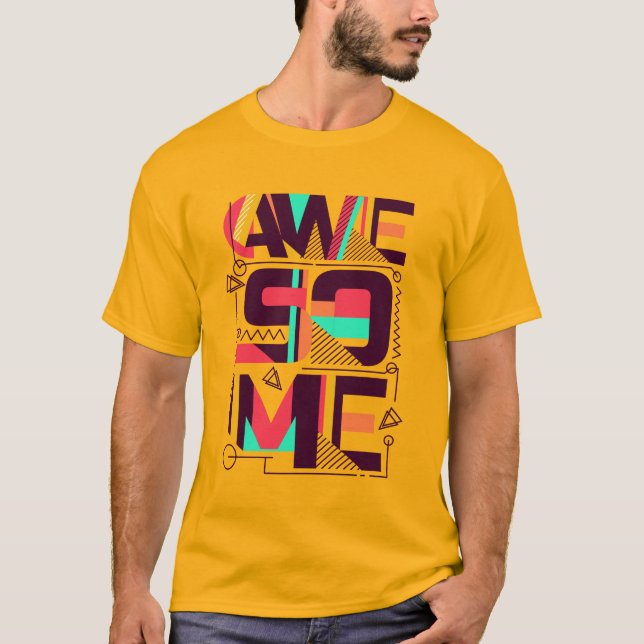 Awesome Typography For T Shirt (Front)