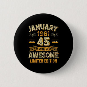 Awesome Vintage January 1981 45th Birthday 6 Cm Round Badge