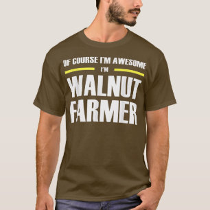 Awesome Walnut Farmer T-Shirt