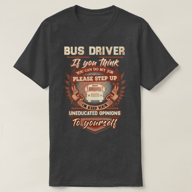Awesome Witty Bus Driver T-Shirt (Design Front)