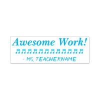 "Awesome Work!" + Custom Tutor Name Rubber Stamp
