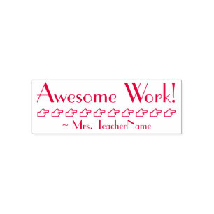"Awesome Work!" + Instructor Name Rubber Stamp