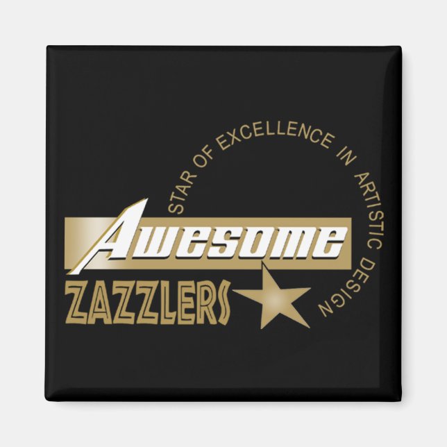 Awesome Zazzlers Magnet (Front)