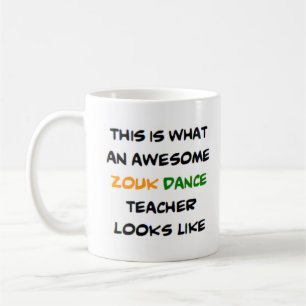 awesome zouk dance teacher coffee mug