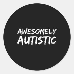 Awesomely Autistic For Boys Autism For Kids  Classic Round Sticker