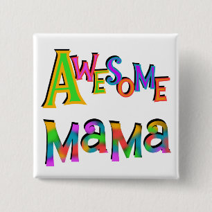 awesomemama.png 15 cm square badge