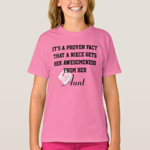 Awesomeness Comes From the Aunt T-Shirt